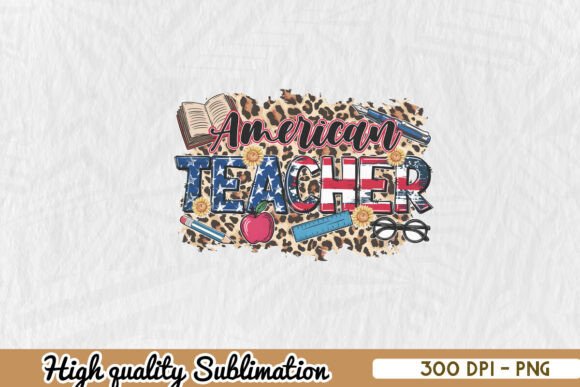 American Teacher Sublimation PNG: Graphics for Crafts
