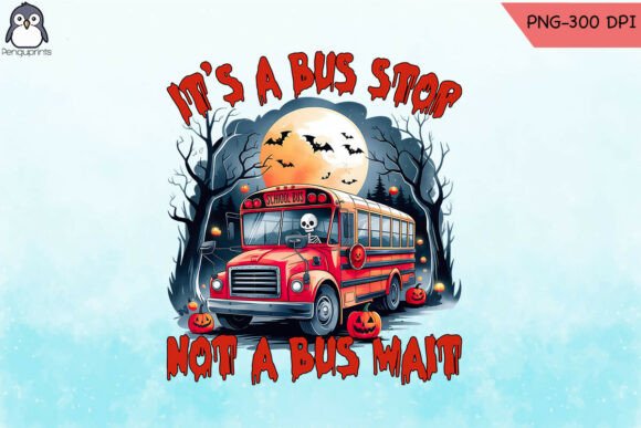 It s a Stop Not Wait School PNG for Crafts Graphics