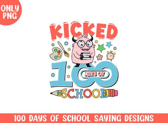 Kicked 100 Days Monster: Graphics for Crafts