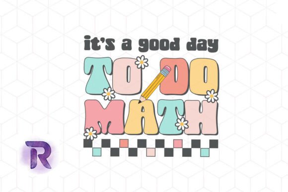 Review: It's a Good Day to Do Math Teacher PNG