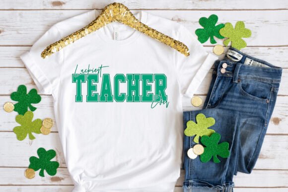 St. Patrick’s Day Luckiest Teacher Ever Graphics for Crafts